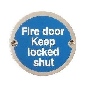 Fire Door Keep Locked Shut Disc Sign - Polished Stainless Steel