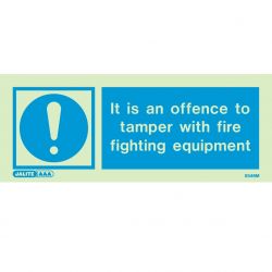 Jalite 5546M It Is An Offence To Tamper With Fire Fighting Equipment Sign
