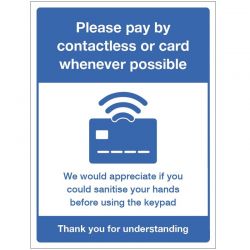 Please Pay By Contactless Or Card Whenever Possible - Rigid PVC - 18584
